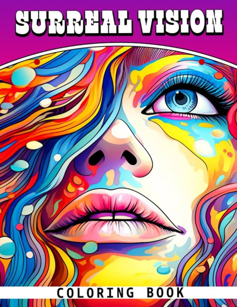 Surreal vision coloring book impressive surrealistic coloring pages with incredible illustrations for adults and teens to relax relieve stress trevino julius books