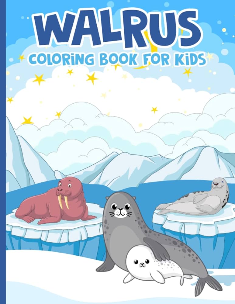 Walrus coloring book for kids this coloring book is full of happiness smiling beautiful for anyone who love walrus this book makes a nice gift for kids and boys book house