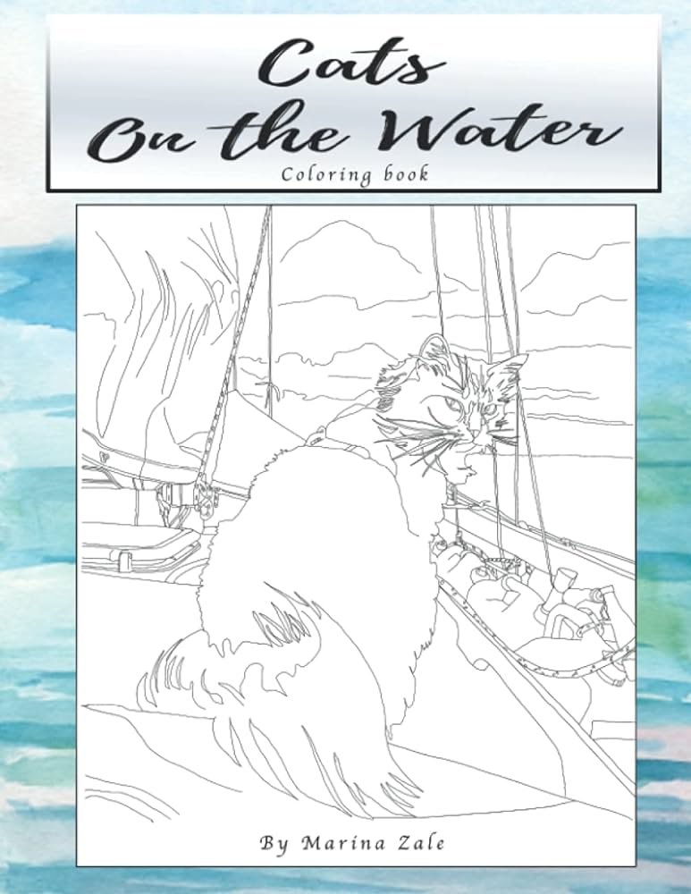 Cats on the water coloring book nautical cats who live on boats zale marina books