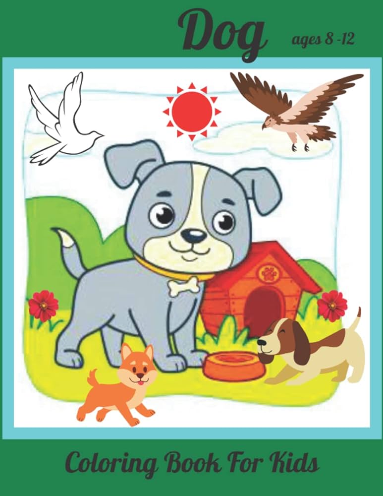 Dog coloring book for kids ages