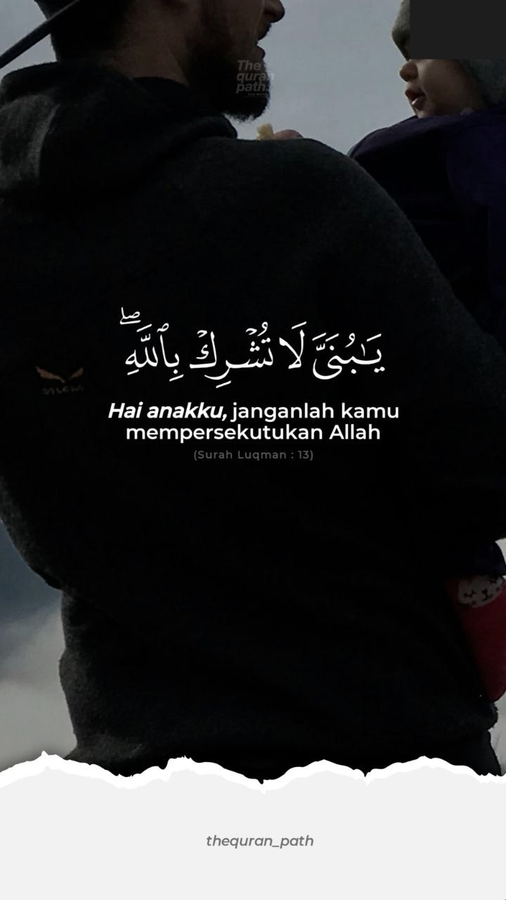 Nasihat untuk anak ayat quran kata