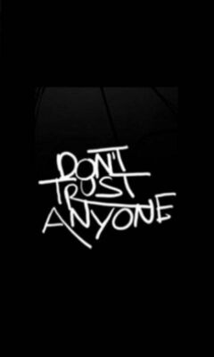 Dont trust anyone wallpaper