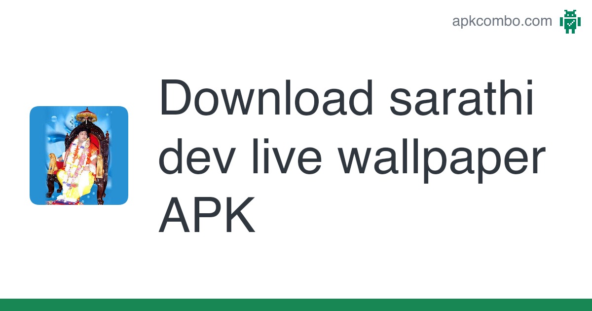 Sarathi dev live wallpaper apk android app