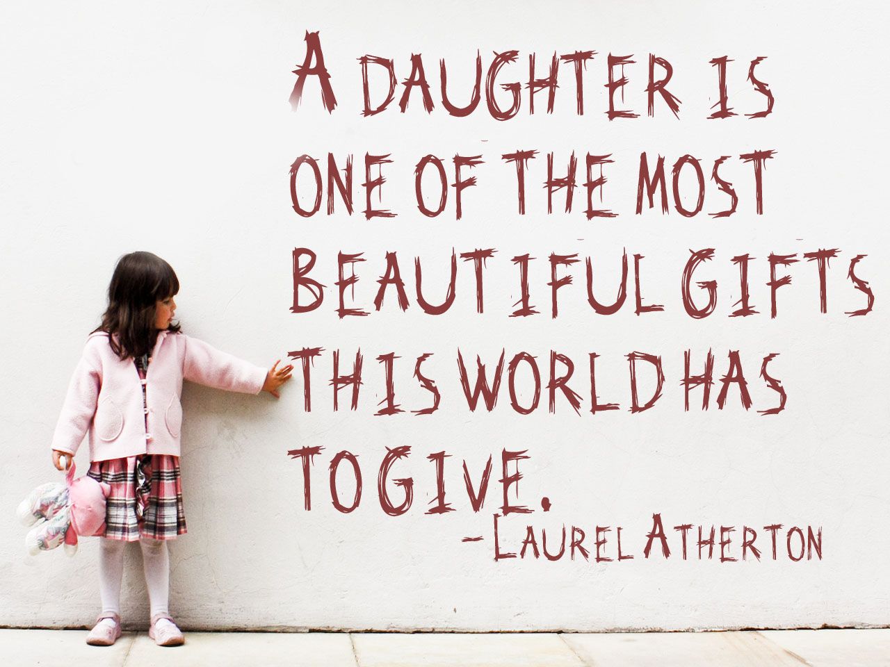 To my two daughters inspirational quotes daughter quotes beautiful quotes