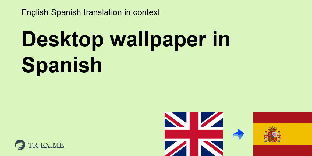 Download Free 100 + wallpaper spanish translation