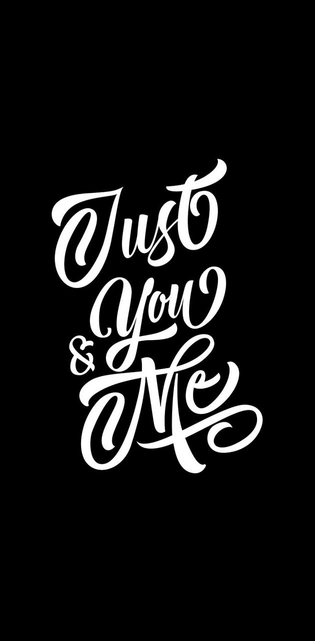 Just you and me wallpaper by niravgajjar