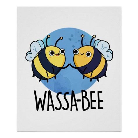 Wassabee funny wasabi bee pun poster zazzle bee puns friends funny bee