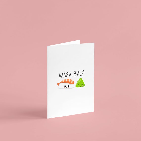 Valentines day greeting card wasa bae kawaii sushi wasabi food lover pun foodie card for boyfriend husband lover gift surprise