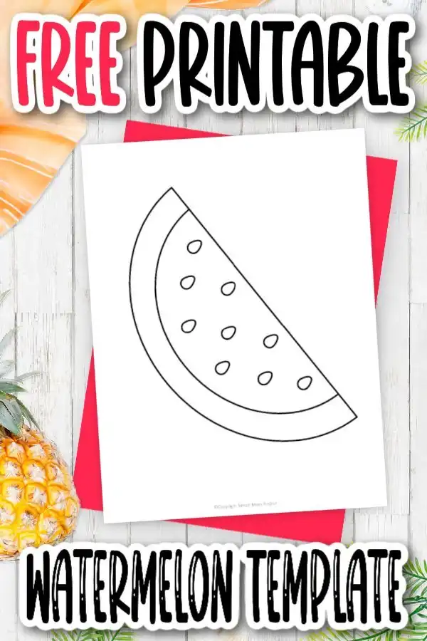 Free printable watermelon template â simple mom project