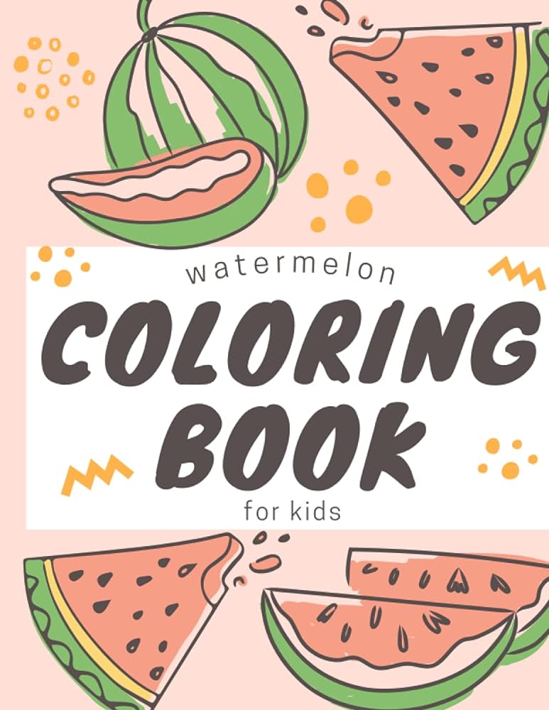 Watermelon coloring book for kids large coloring book for kids ages