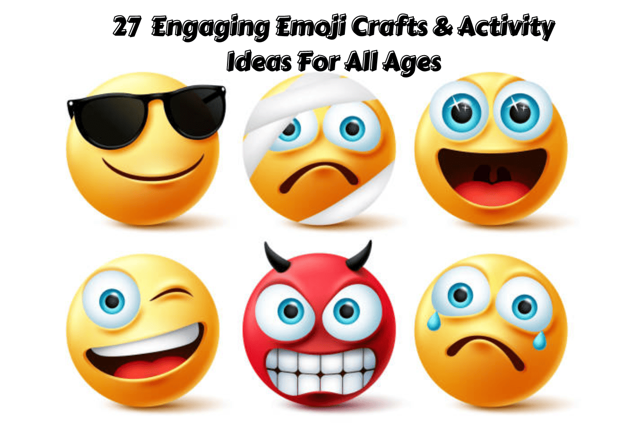 Engaging emoji crafts activity ideas for all ages