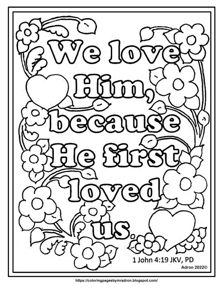 Free john jkv coloring page we love him because he first loved us bibleâ sunday school coloring pages bible verse coloring page bible lessons for kids