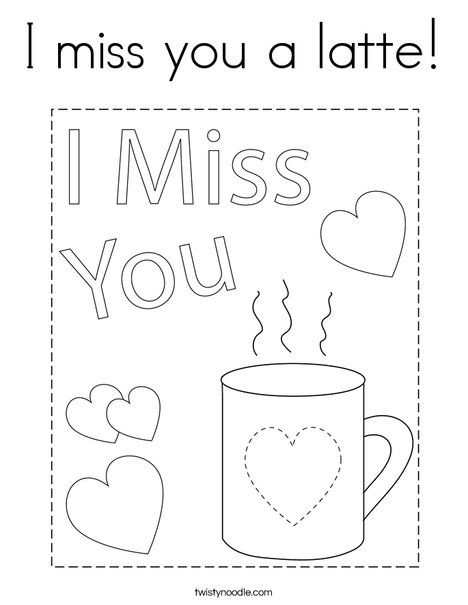 I miss you a latte coloring page
