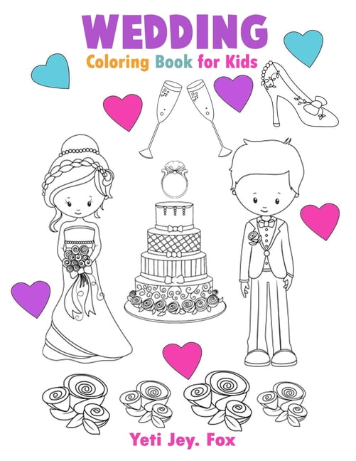 Wedding coloring book for kids marriage coloring book cute gift for girls and boys toddlers in preschool and kindergarten age for