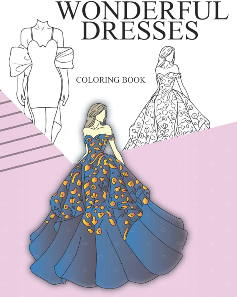 Wonderful dress coloring book colouring pages high