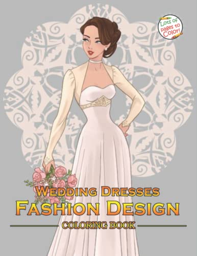 Wedding dresses coloring book wedding dresses fashion coloring book with illustrations of beautiful wedding dresses coloring pages for adults teens by maddy smith