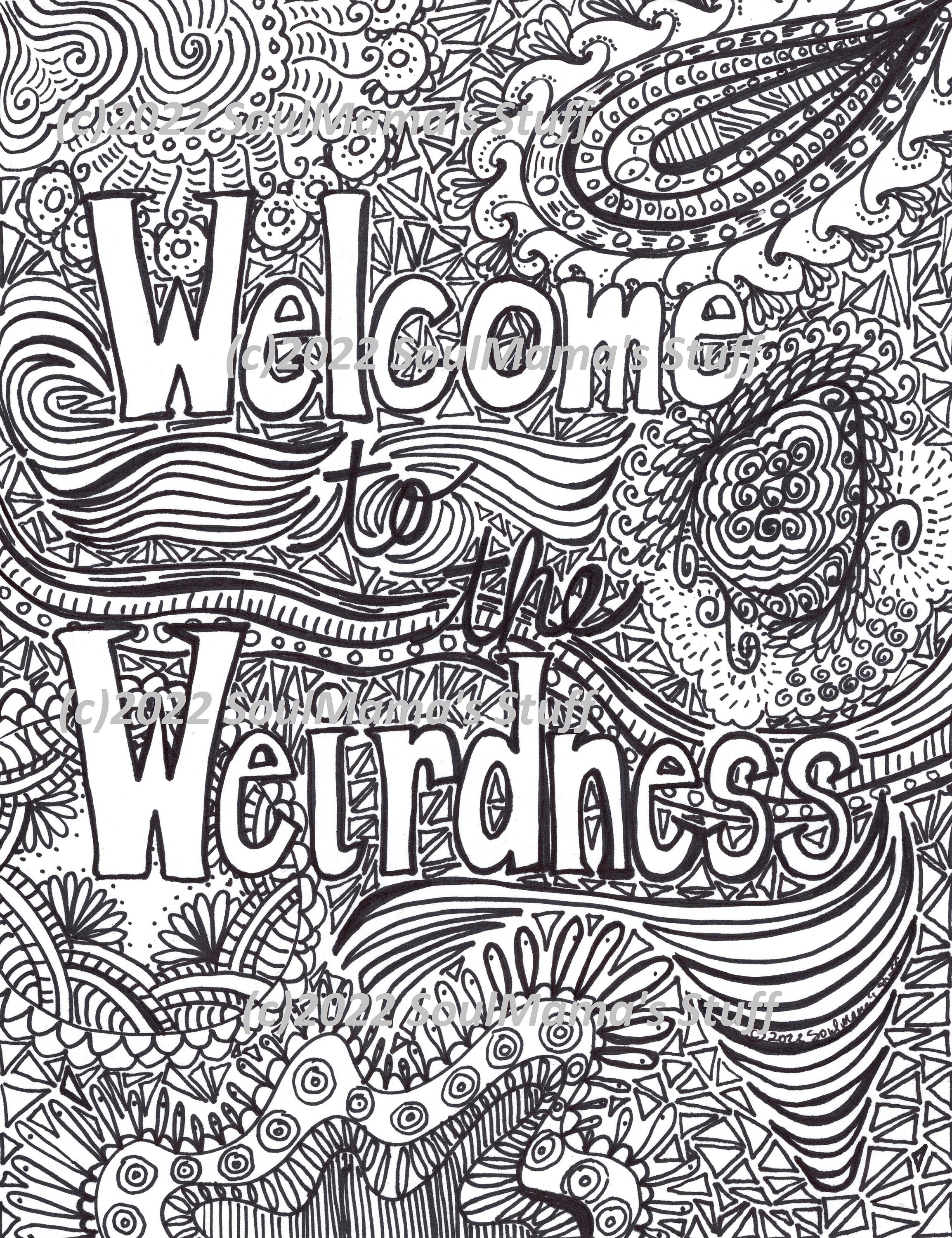 Wele to the weirdness coloring page digital download pdf adult coloring anti