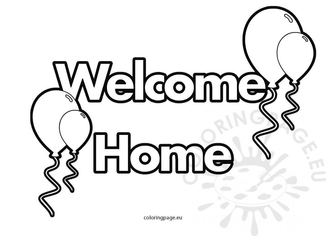 Welcome home text with balloons coloring page