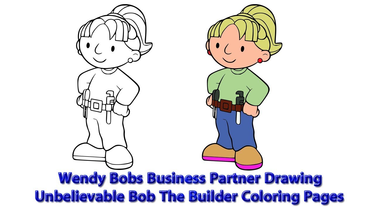 Wendy bobs business partner drawing unbelievable bob the builder coloring pages