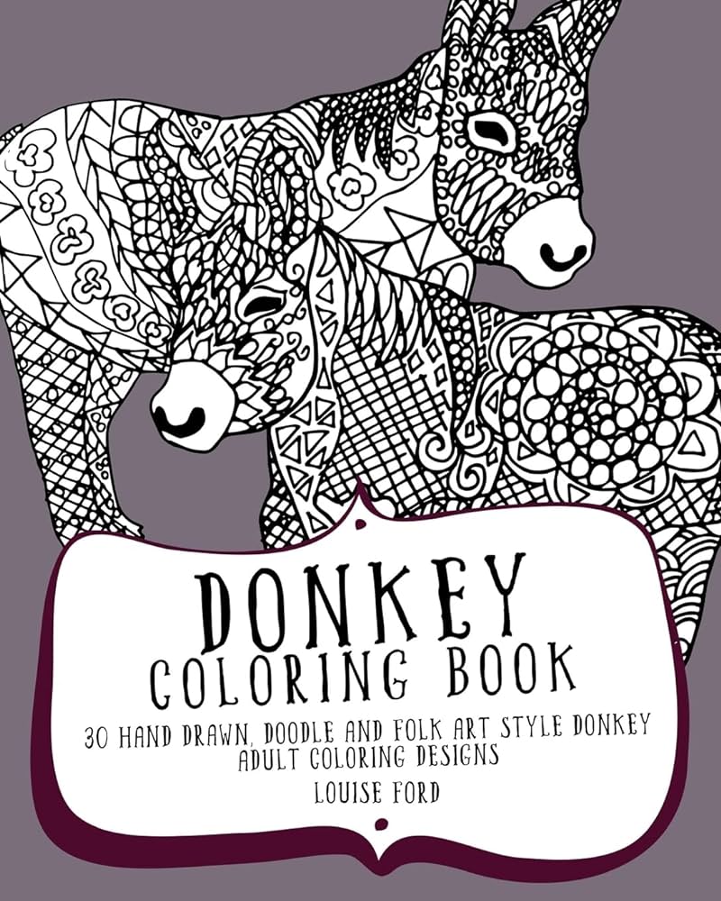 Donkey coloring book hand drawn doodle and folk art style donkey adult coloring designs animal coloring books ford louise books