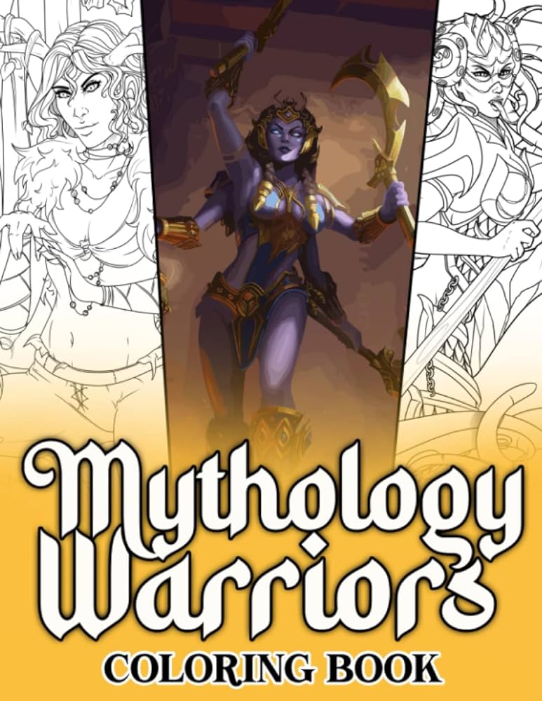Mythology warriors coloring book mythical character coloring pages with high quality images for adults teens to color fun and enjoy yates conner books