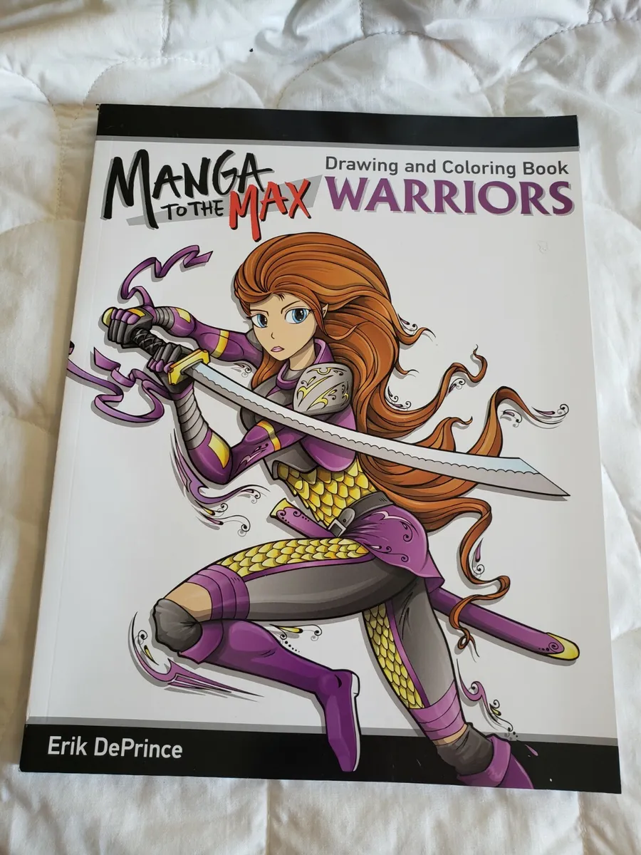 New manga to the max warriors drawing and coloring book erik deprince