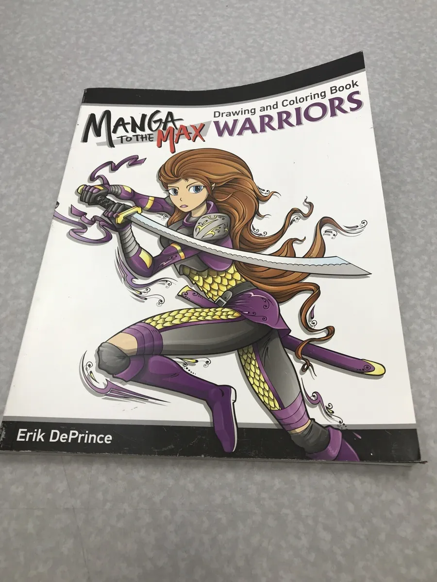 Manga to the max warriors drawing coloring book eric deprince kg nn