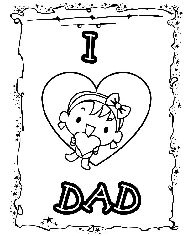 Happy father day card i love dad coloring pages coloring sky