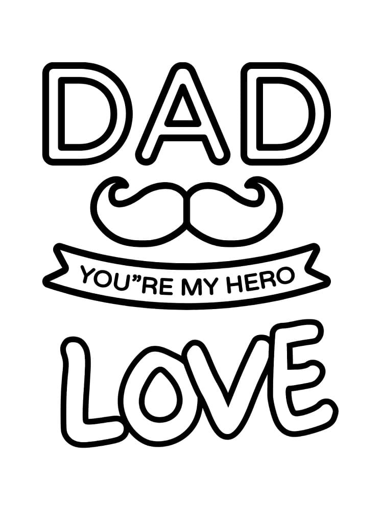 You are my hero dad coloring page