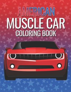 American muscle car coloring book book