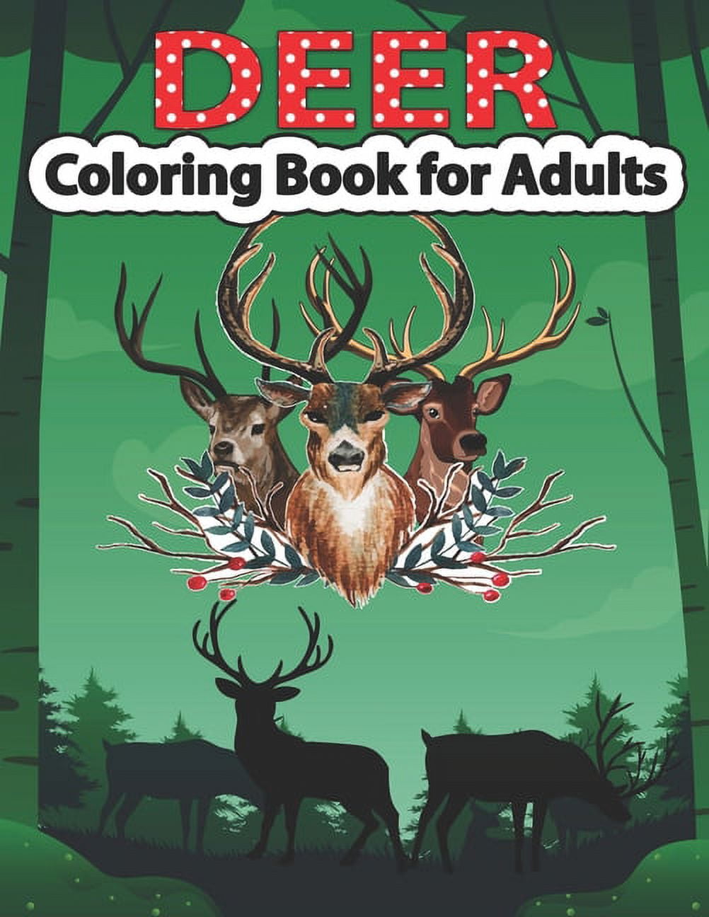 Deer coloring book for adults an adult coloring pages for deer lovers paperback