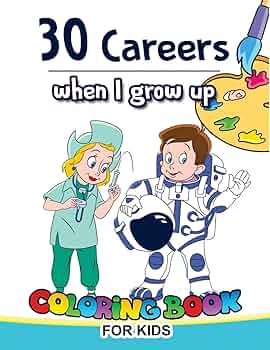 Careers when i grow up coloring book for kids coloring book for kids ages