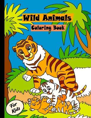 Wild animals coloring for kids activity coloring books for animal lover