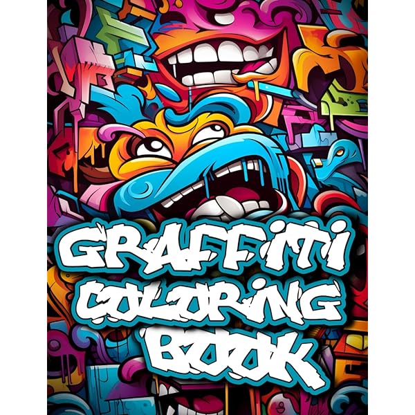 The graffiti art coloring book vol cool graffiti art coloring book for adults and teens with original street art drawings graffiti letters fonts characters and much more