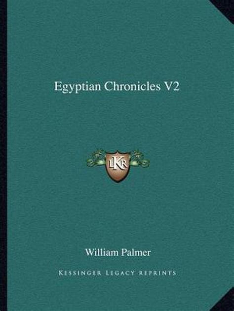 Egyptian chronicles part william palmer