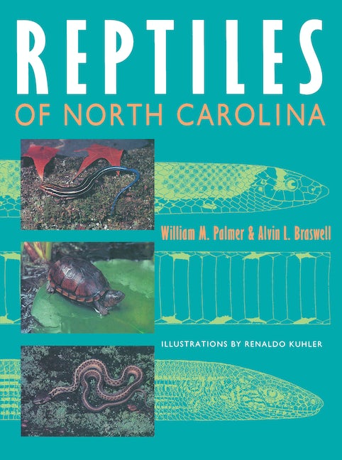 Reptiles of north carolina william m palmer university of north carolina press