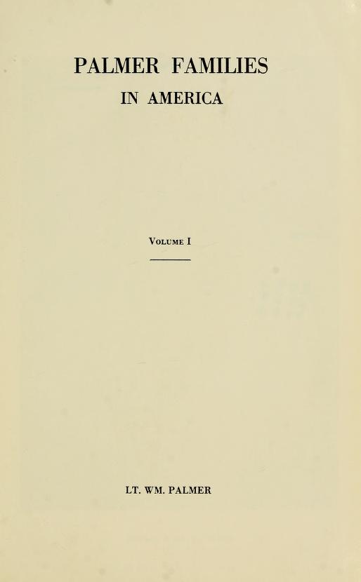 Palmer families in america palmer horace wilbur