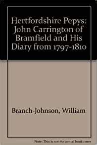 Hertfordshire pepys john carrgton of bramfield and his diary from