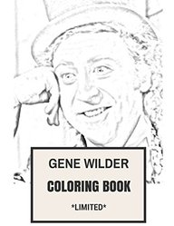 Buy gene wilder coloring book rip legendary gene wilder original willy wonka and best edian of all time adult coloring book book coloring books for adultsgene wilder books