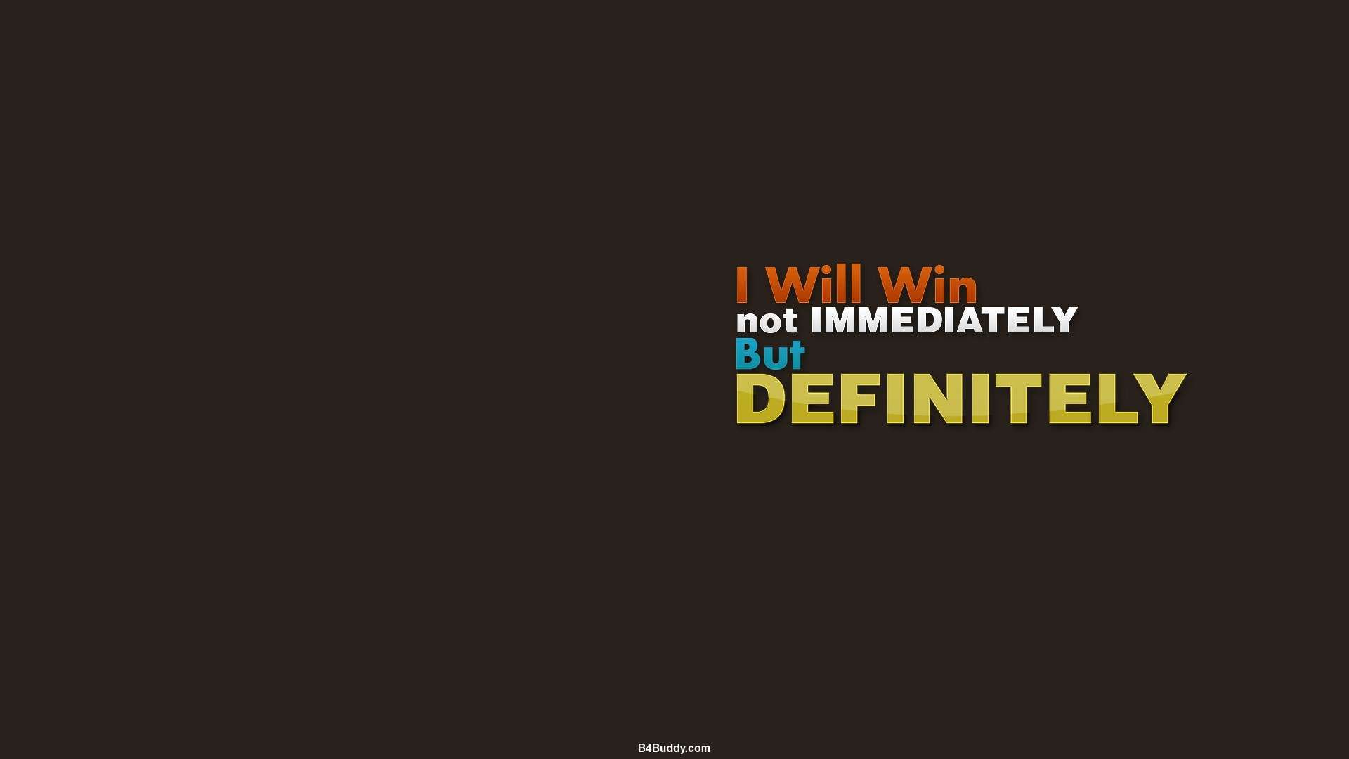 I will win will win hd wallpaper inspirational quotes hd inspirational quotes wallpapers some inspirational quotes