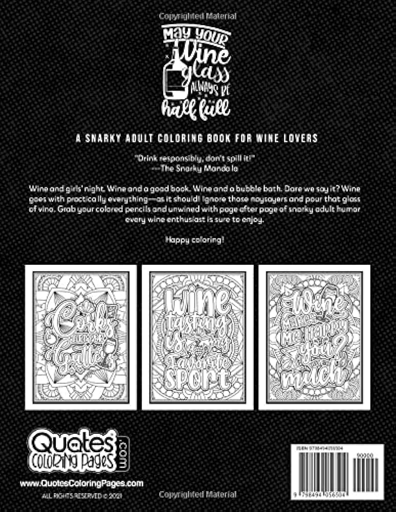 May your wine glass always be half full a snarky adult coloring book for wine lovers a snarky colouring gift book for drunk grown