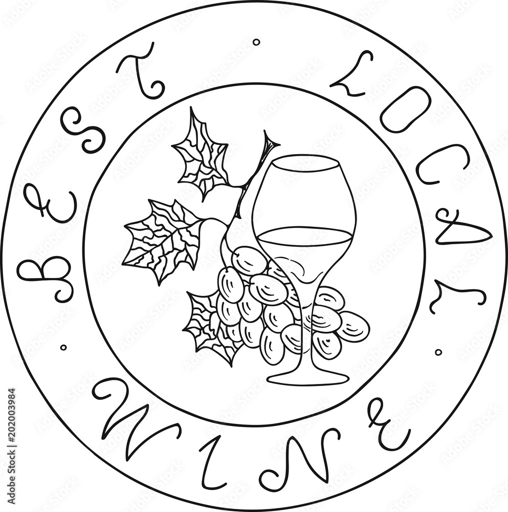 Hand drawn doodle sketch line art vector illustration of stamp with glass bunch of grape and best local wine lettering unique emblem poster banner black outline design element template vector