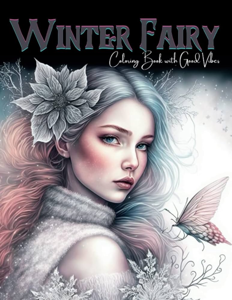 Winter fairy loring book with goog vibes fairies grayscale loring book for adults fly blue bird books