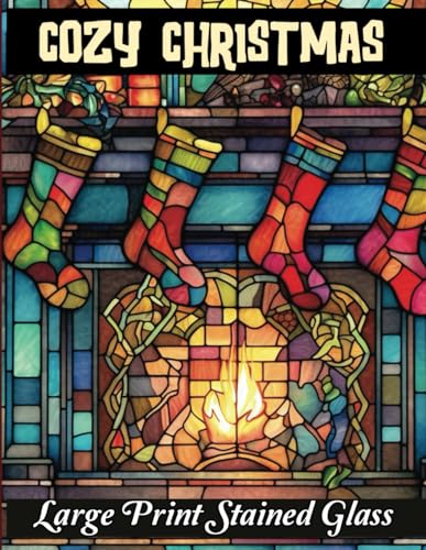 Christmas stained glass coloring book large print cozy winter season with charming stained glass christmas coloring pages for adults by berneicej welch