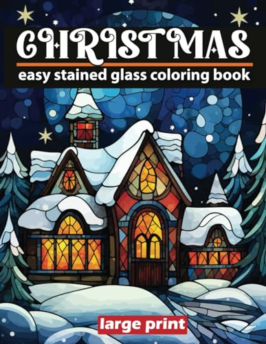 Christmas stained glass coloring book large print holiday season with charming stained glass coloring pages for adults by hagenes hyatt