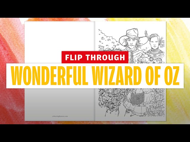 Wizard of oz colouring flip through colouring heaven collection wonderful wizard of oz