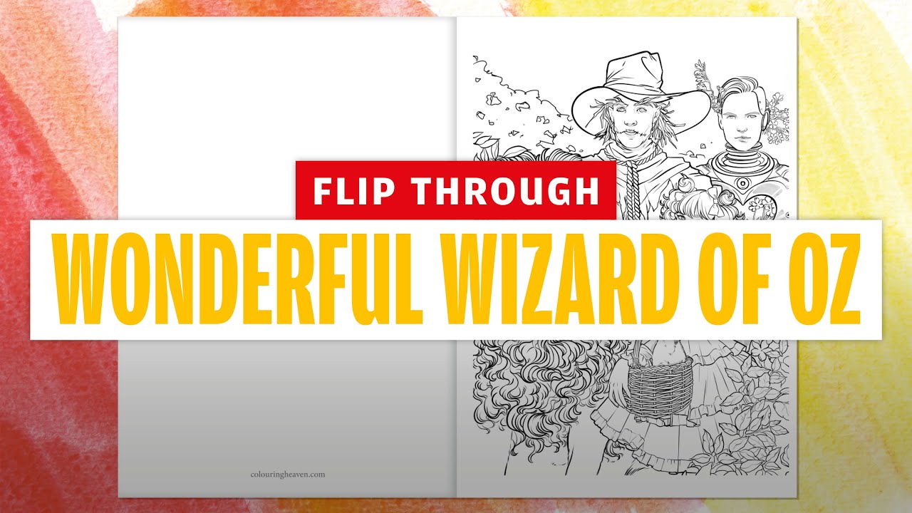 Wizard of oz colouring flip through colouring heaven collection wonderful wizard of oz