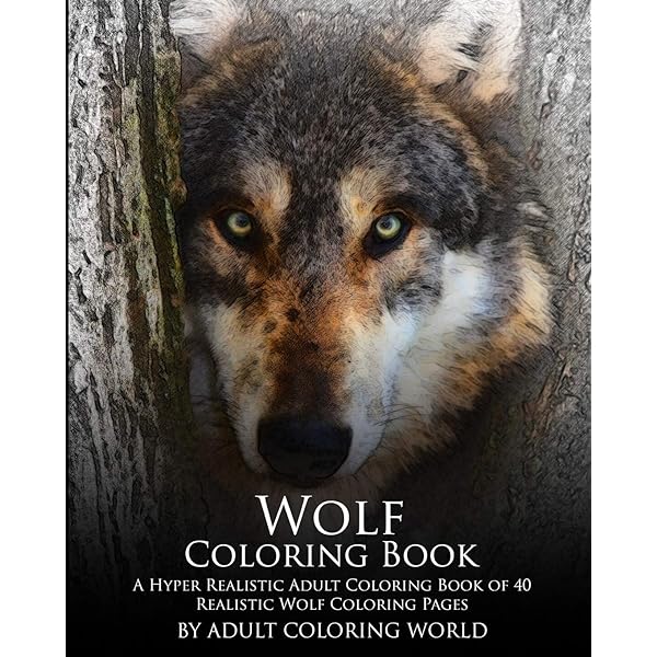 Wolf loring book a hyper realistic adult loring book of realistic wolf loring pages volume advanced adult loring books world adult loring books