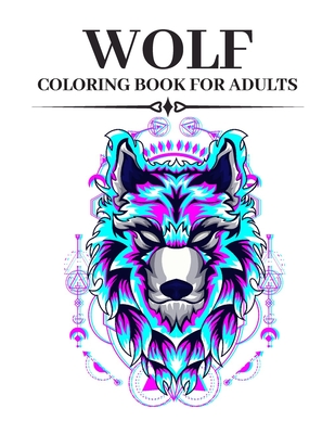 Wolf coloring book for adults an adult colouring pages with wolves designs for stress relief and relaxation paperback the reading bug