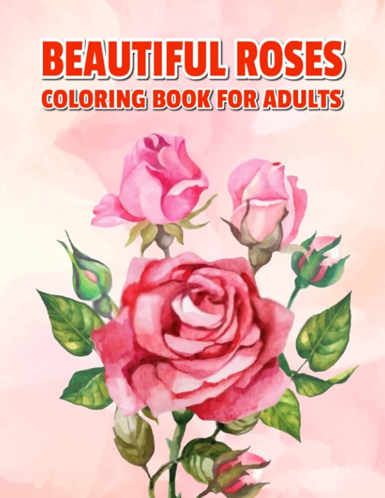 Rose coloring book for adults a coloring gift book for women with beautiful rose flowers collection stress relieving rose flower designs for relaxation rose lover coloring book for adults by publishing baissabap